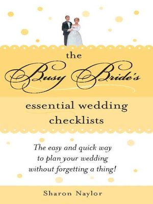 The Busy Bride's Essential Wedding Checklists - ebook
